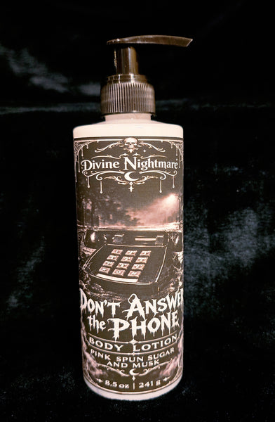 DON'T ANSWER THE PHONE BODY LOTION